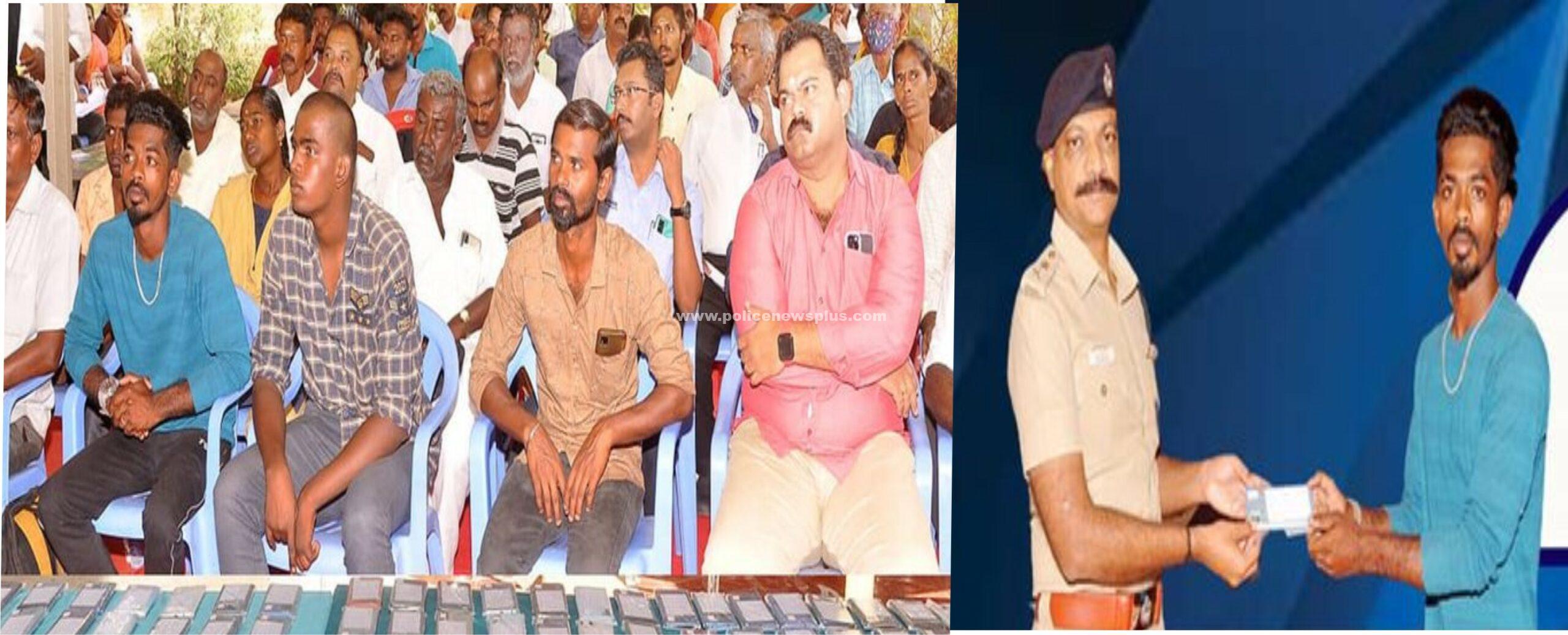 காணாமல் போன 14 லட்சம் மதிப்பிலான 101 செல்போன்கள்  மீட்டு உரியவரிடம் ஒப்படைப்பு.