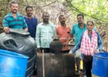 1700 லிட்டர் கள்ளச்சாராய ஊறல் அழிப்பு!