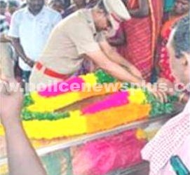 இறந்த பெண் காவலரின் உடலுக்கு நேரில் சென்று அஞ்சலி செலுத்திய S.P