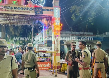 பாதுகாப்பு ஏற்பாடுகளை நேரில் ஆய்வு செய்த காவல் கண்காணிப்பாளர்